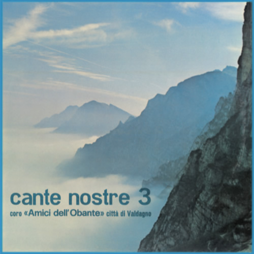 Coro Amici dell'Obante - Città di Valdagno - Coro Popolare